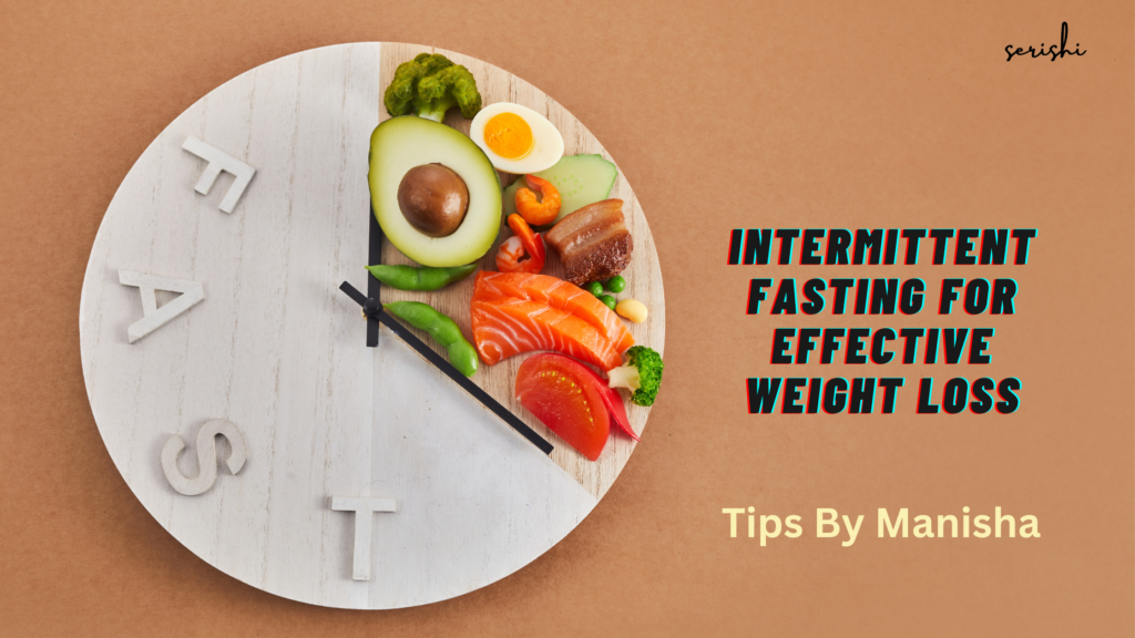 Intermittent Fasting for Effective Weight Loss