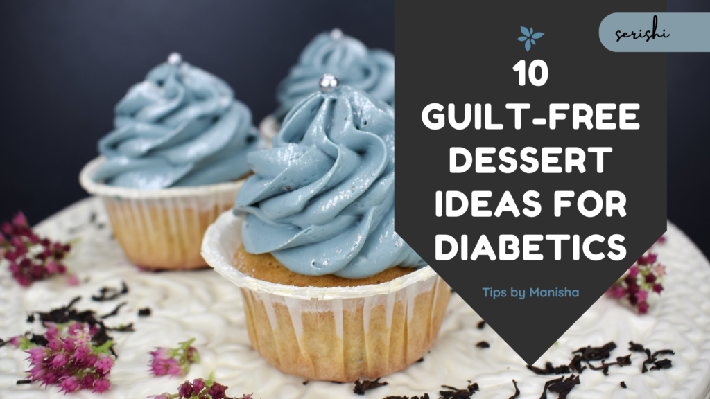 10 Guilt-Free Dessert Ideas for Diabetics