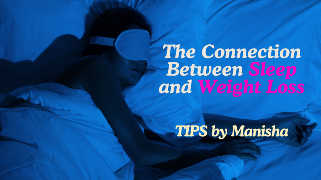 The Connection Between Sleep and Weight Loss