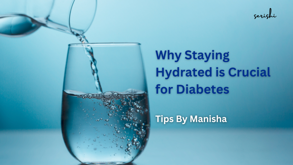 Why Staying Hydrated is Crucial for Diabetes