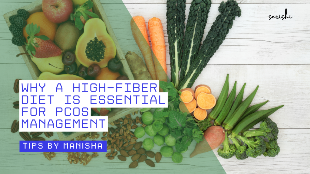 Why a High-Fiber Diet is Essential for PCOS Management